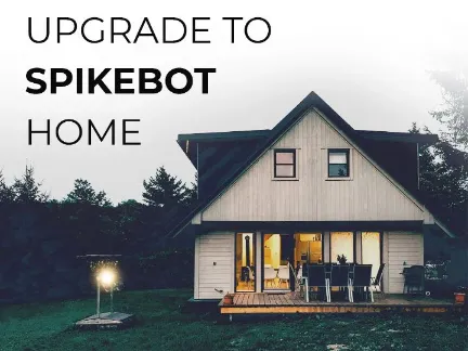 upgrade to spikebot home