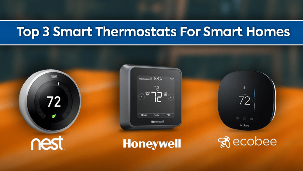 Top Smart Home Thermostats