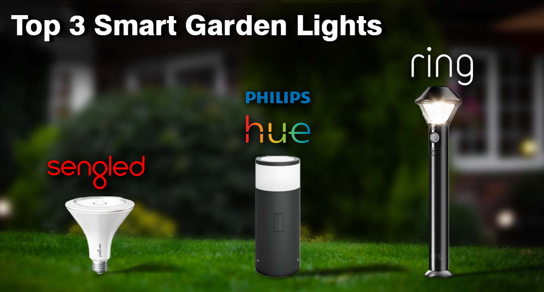 Top 3 Smart Garden Lights
